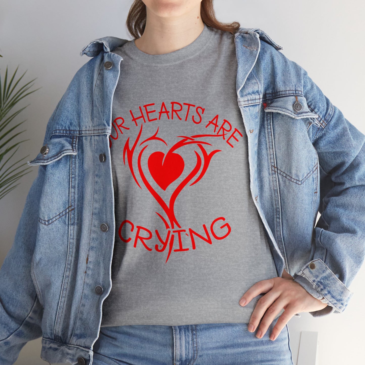 Our Hearts Are Crying T-Shirt