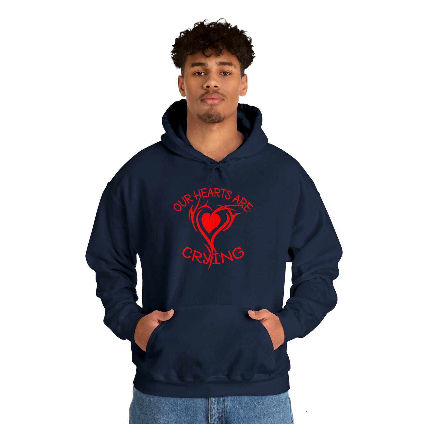 Our Hearts Are Crying Hoodie Sweatshirt