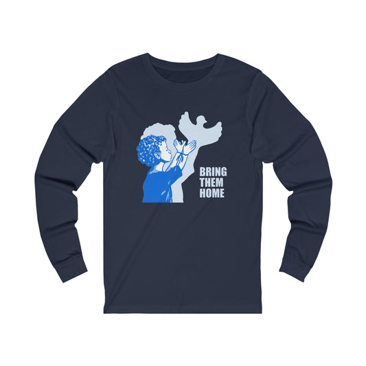 Wings of Hope - Standing for Justice and Peace  Long Sleeve Tee