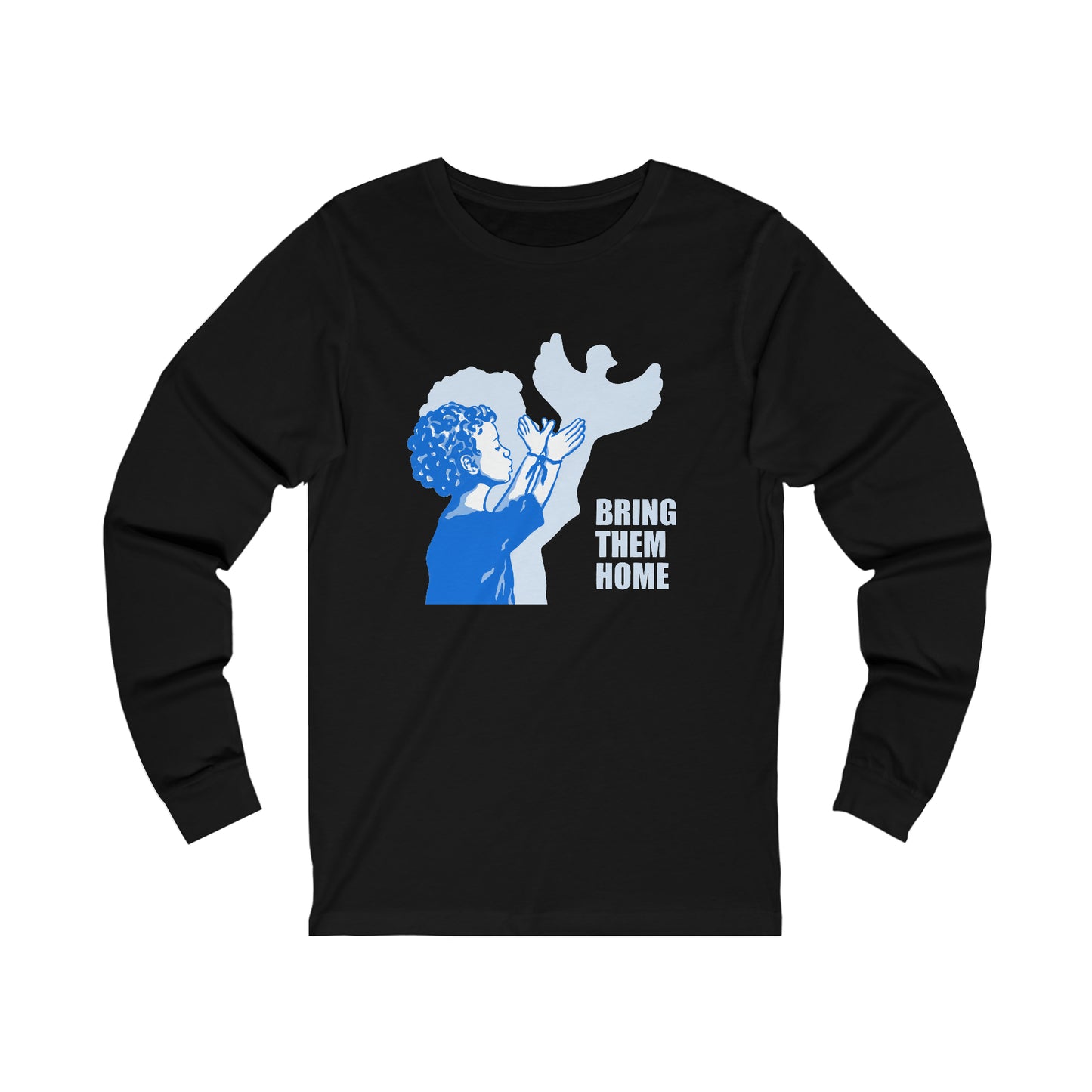 Wings of Hope - Standing for Justice and Peace  Long Sleeve Tee