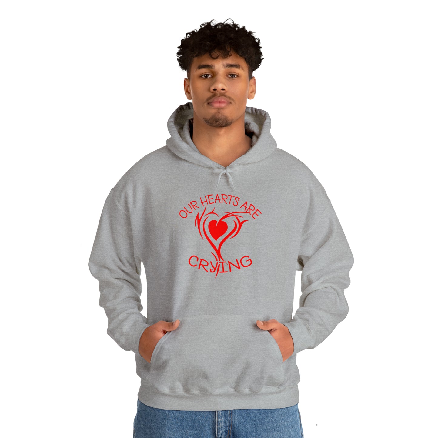 Our Hearts Are Crying Hoodie Sweatshirt