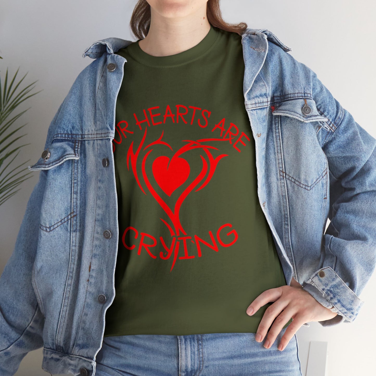 Our Hearts Are Crying T-Shirt