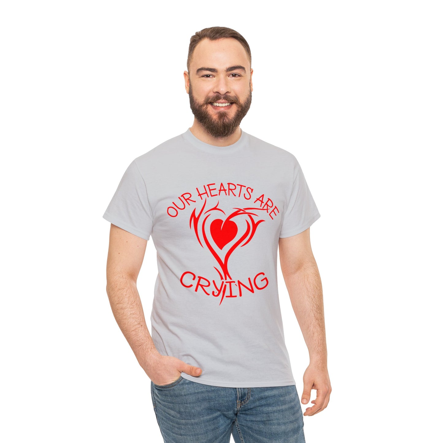 Our Hearts Are Crying T-Shirt