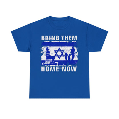 Bring Them Home Now T-Shirt