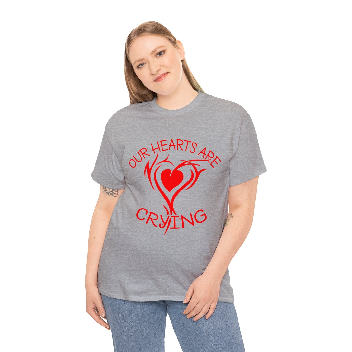 Our Hearts Are Crying T-Shirt