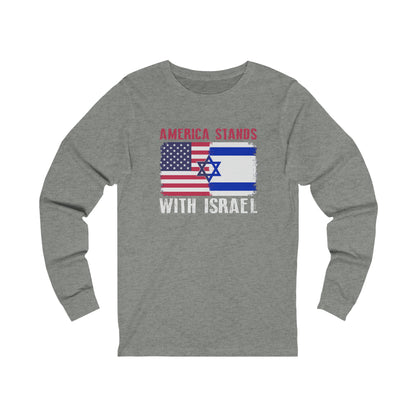 America Stands With Israel Long Sleeve Tee