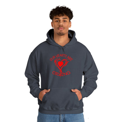 Our Hearts Are Crying Hoodie Sweatshirt