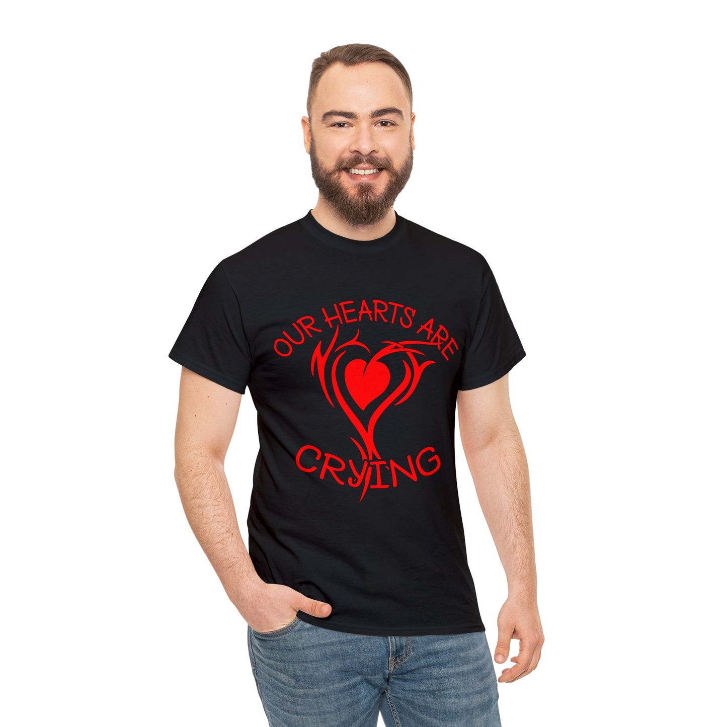 Our Hearts Are Crying T-Shirt