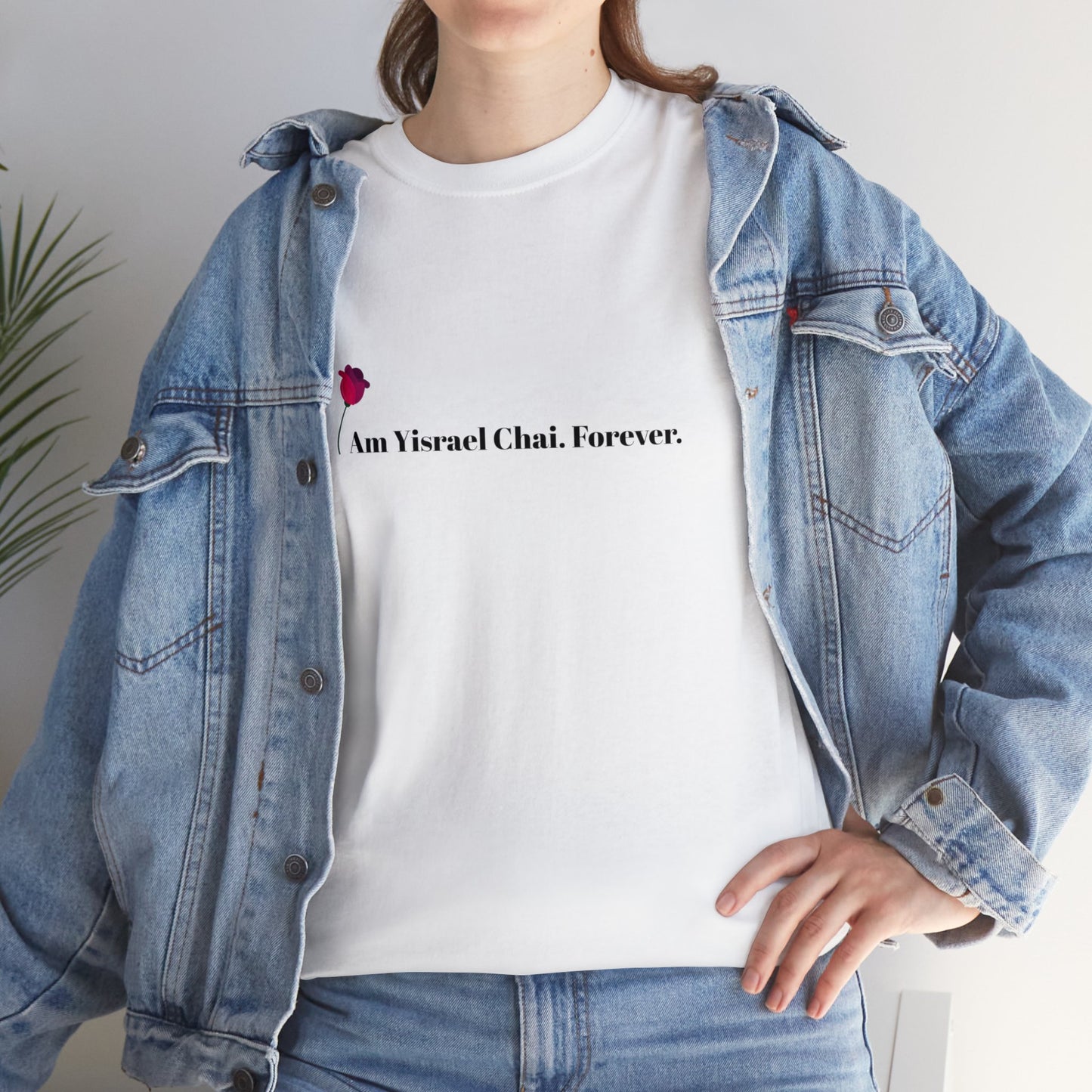 Am Yisrael Chai. Forever. T-Shirt