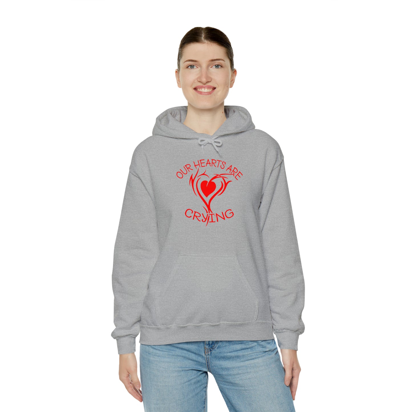 Our Hearts Are Crying Hoodie Sweatshirt