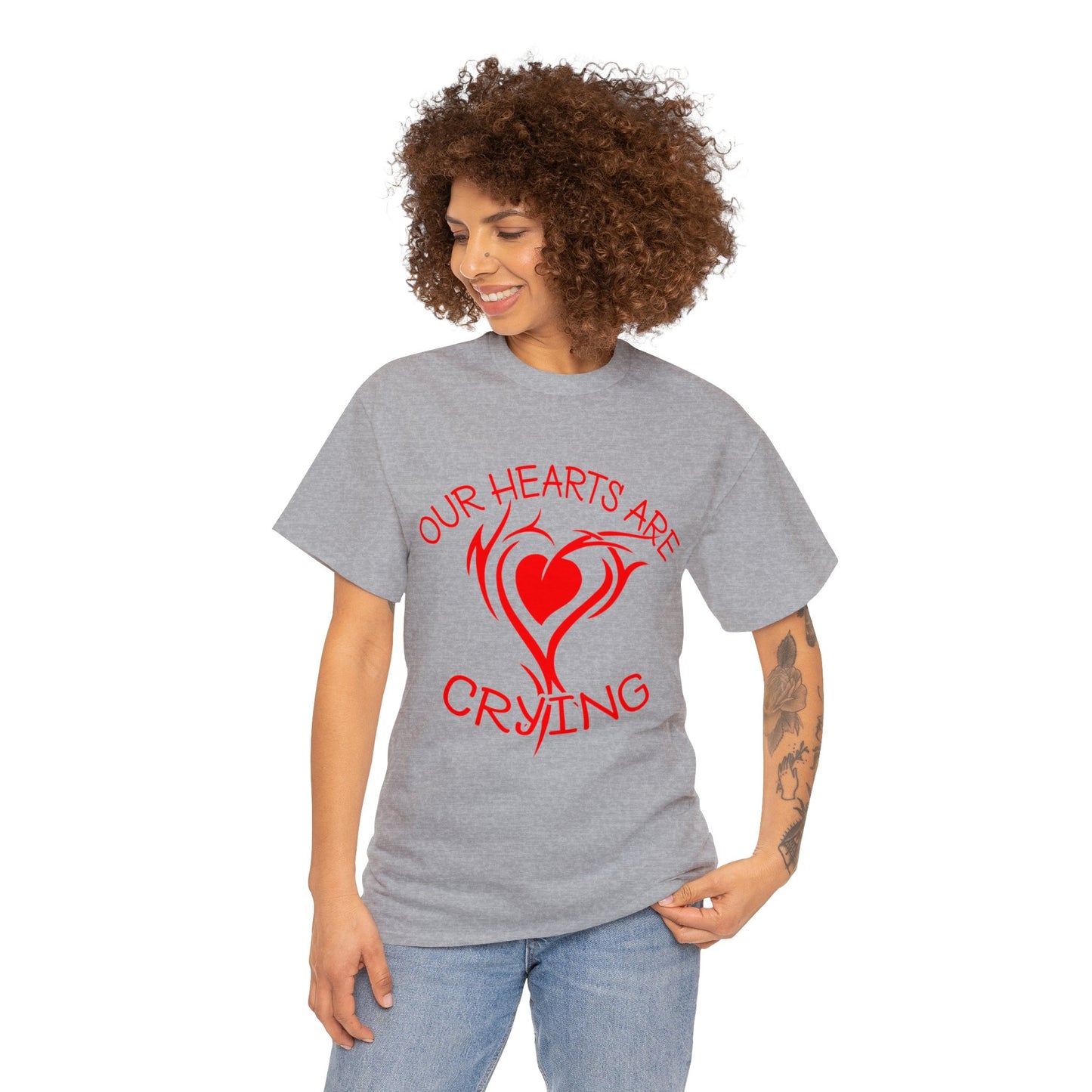 Our Hearts Are Crying T-Shirt