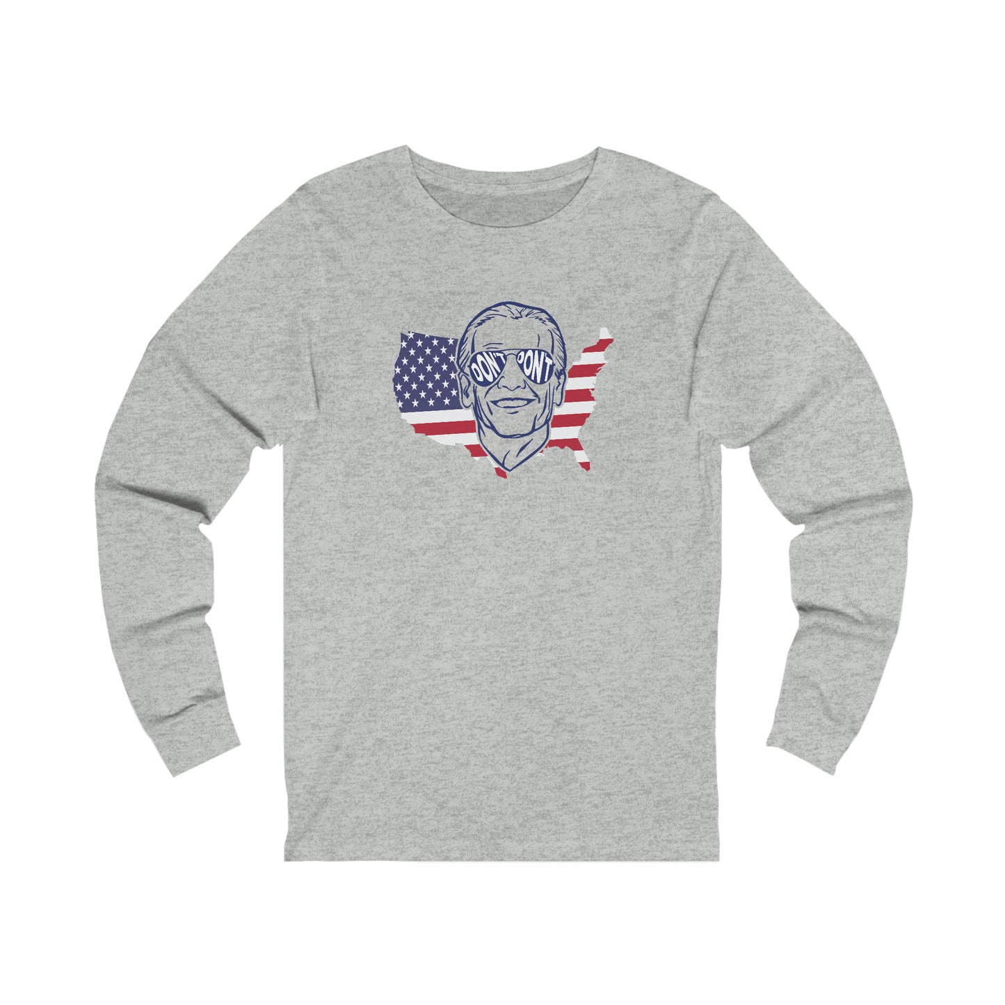 Joe Biden "Don't" Long Sleeve Tee