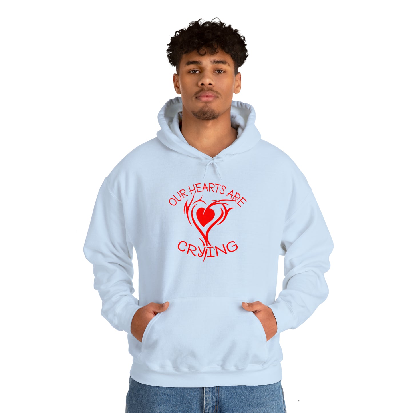 Our Hearts Are Crying Hoodie Sweatshirt