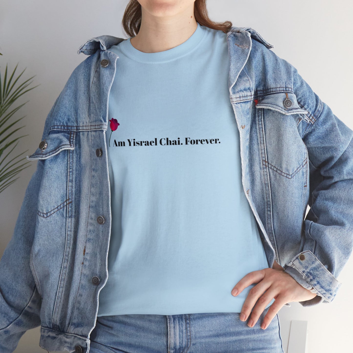 Am Yisrael Chai. Forever. T-Shirt