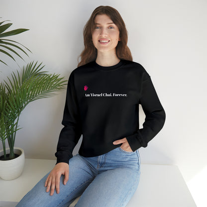 Am Yisrael Chai. Forever. Crewneck Sweatshirt